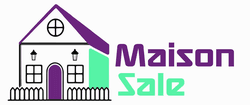 Maison Sale